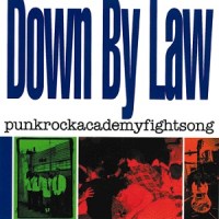 down-by-law-punkrockacademyfightsong